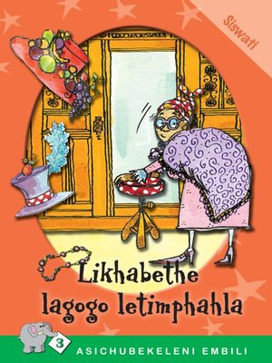 cover image of Asichubekeleni Embili: Level 3 Book 4: Likhabethe